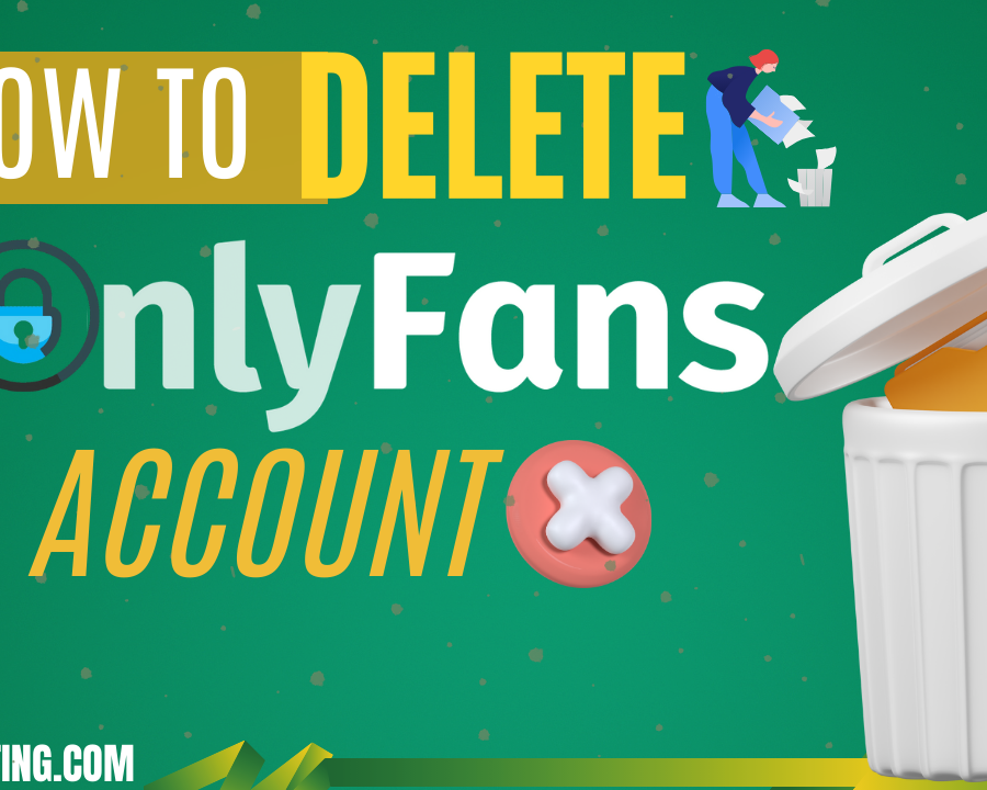 How to Delete Your OnlyFans Account Creatorlisting Website